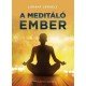 A meditáló ember     7.95 + 1.95 Royal Mail